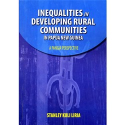 Inequalities in Developing Rural Communities in PNG Book - Theodist