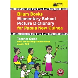 Bilum Books Elementary School Picture Dictionary for PNG Teacher Guide - Theodist