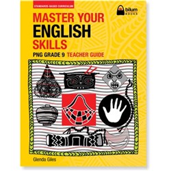 Bilum Books Master Your English Skills PNG Grade 9 Teacher Guide - Theodist