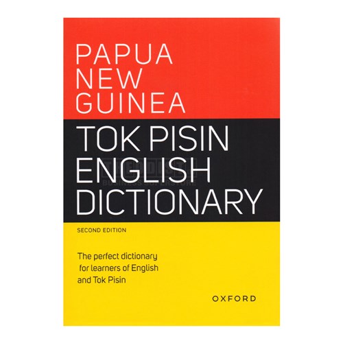 Oxford Papua New Guinea Tok Pisin English Dictionary - Theodist