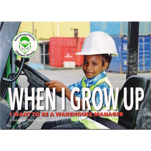 Buk Bilong Pikinini When I Grow Up I Want to be a Warehouse Manager Level 3 - Theodist