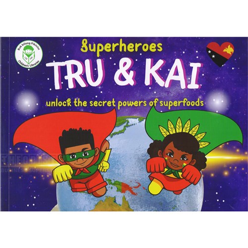 Buk Bilong Pikinini Superheroes TRU & KAI Book_2 - Theodist