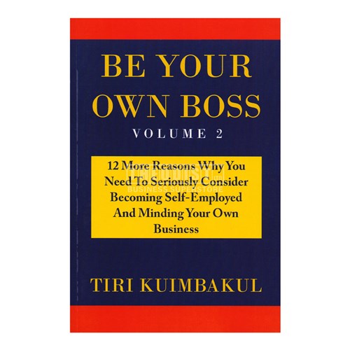 Be Your Own Boss Volume 2 By: Tiri Kuimbakul - Theodist