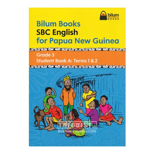 Bilum Books SBC English for PNG Grade 3 Student Book A Terms 1-2 - Theodist