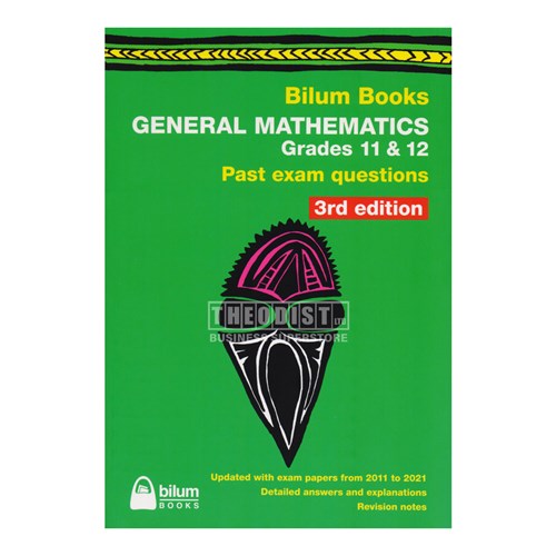 Bilum Books General Mathematics Grade 11 & 12 Past Exam Questions 3rd Edition - Theodist