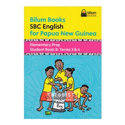 Bilum Books SBC English for PNG, Elementary Prep Students Book B Terms 3 & 4 - Theodist