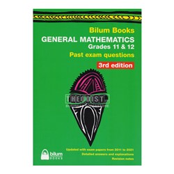 Bilum Books General Mathematics Grade 11 & 12 Past Exam Questions 3rd Edition - Theodist