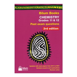 Bilum Books Chemistry Grades 11 & 12 Past Exams Questions 3rd Edition - Theodist