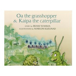 Buk Bilong Pikinini Oa The Grasshopper & Kaipa the Caterpillar Book - Theodist