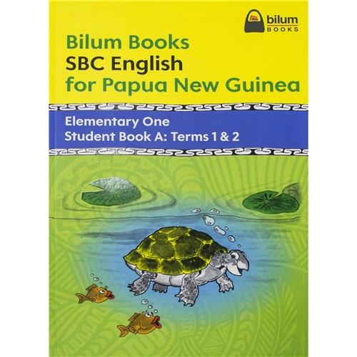 Bilum Books SBC English for PNG Elementary 1 Student Book A Terms 1-2 - Theodist